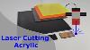 Cutting Acrylic With Your Diode Laser Neje Aufero Ortur And Atomstack Lasers Modules